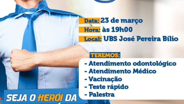 Saúde do Homem dia 23 de Março as Hs 19:00 na UBS José |Pereira Bílio